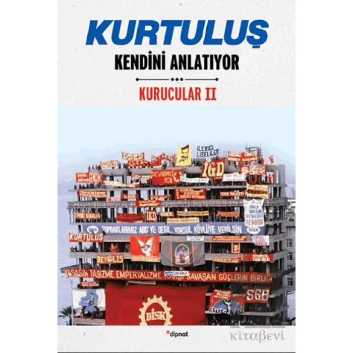 Kurtuluş Kendini Anlatıyor 2: Kurucular 2