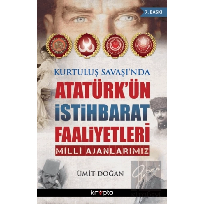 Kurtuluş Savaşında Atatürkün İstihbarat Faaliyetleri