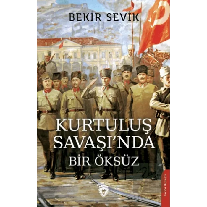 Kurtuluş Savaşı’nda Bir Öksüz
