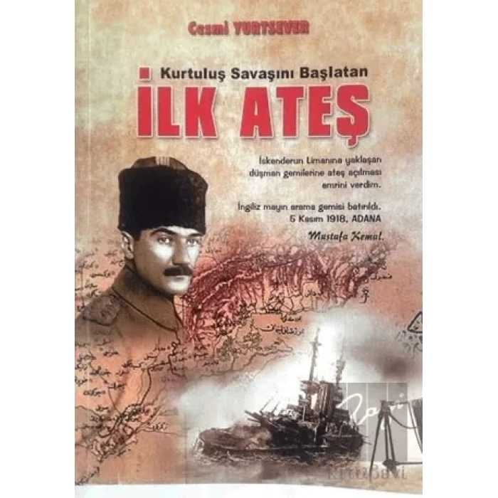 Kurtuluş Savaşını Başlatan İlk Ateş