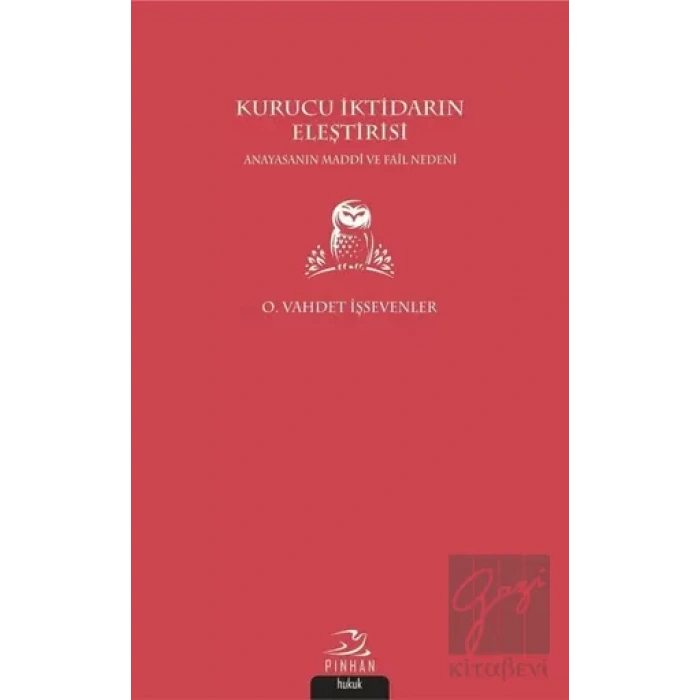 Kurucu İktidarın Eleştirisi