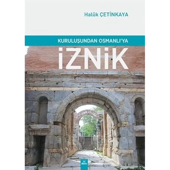 Kuruluşundan Osmanlıya İznik