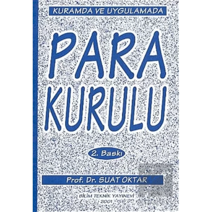 Kurumda ve Uygulamada Para Kurulu
