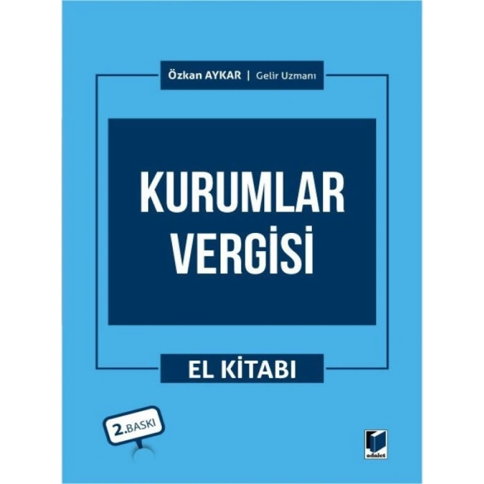 Kurumlar Vergisi El Kitabı - Özkan Aykar