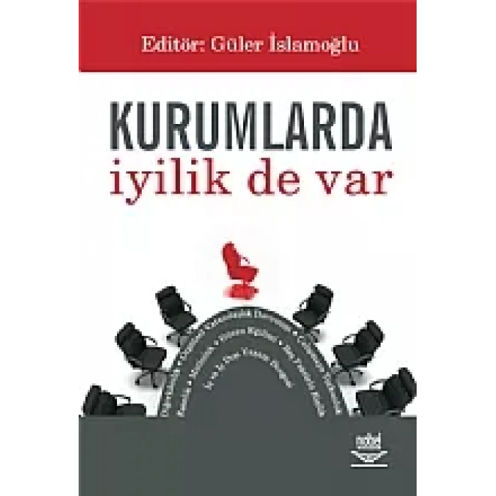 Kurumlarda İyilik de Var