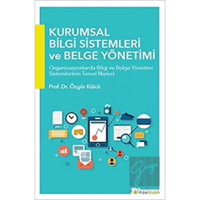 Kurumsal Bilgi Sistemleri ve Belge Yönetimi