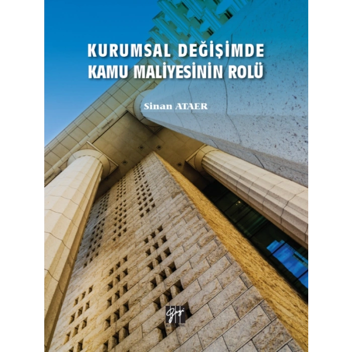 Kurumsal Değişimde Kamu Maliyesinin Rolü