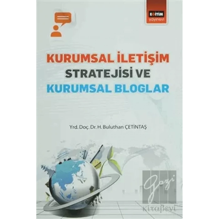 Kurumsal İletişim Stratejisi ve Kurumsal Bloglar