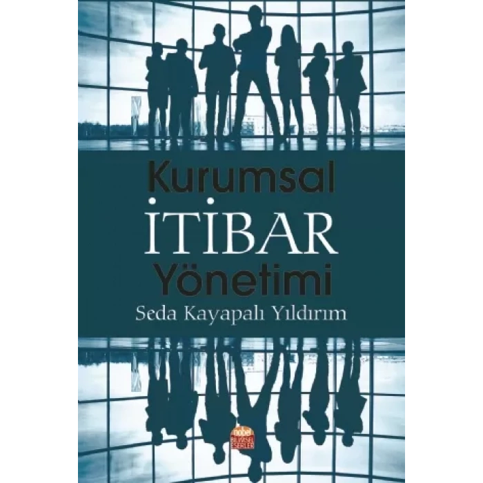 Kurumsal İtibar Yönetimi
