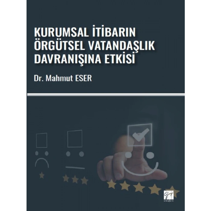 Kurumsal İtibarın Örgütsel Vatandaşlık Davranışına Etkisi