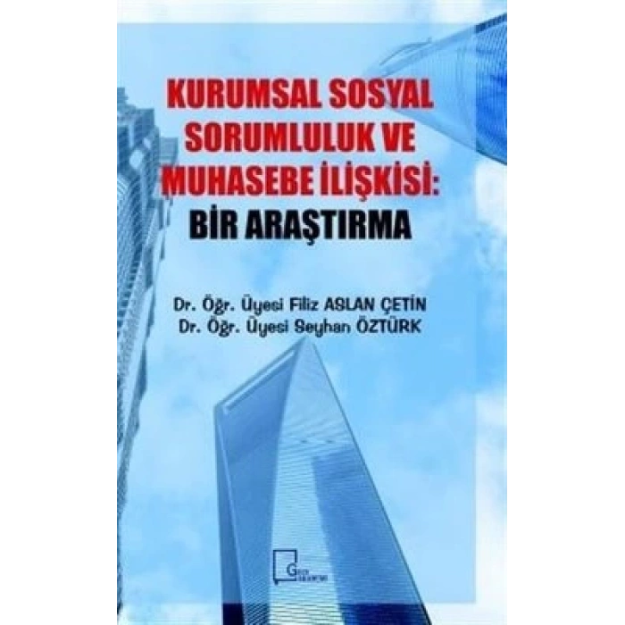 Kurumsal Sosyal Sorumluluk ve Muhasebe İlişkisi: B