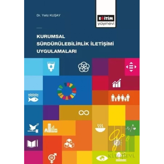 Kurumsal Sürdürülebilirlik İletişimi Uygulamaları