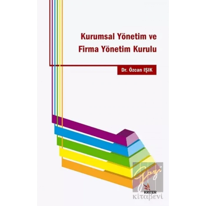 Kurumsal Yönetim ve Firma Yönetim Kurulu