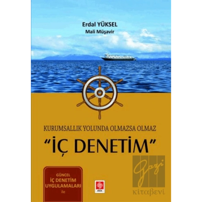 Kurumsallık Yolunda Olmazsa Olmaz İç Denetim