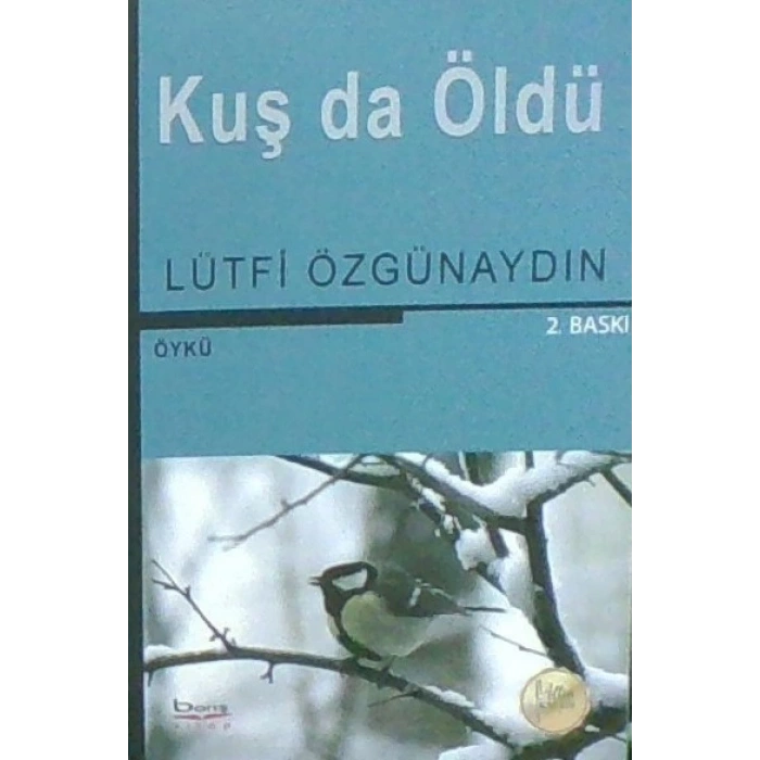 Kuş da Öldü