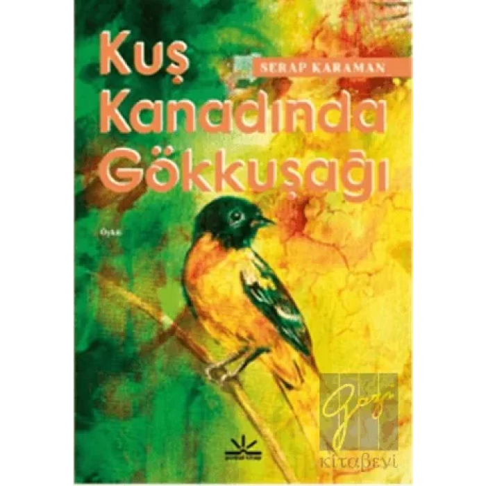 Kuş Kanadında Gökkuşağı