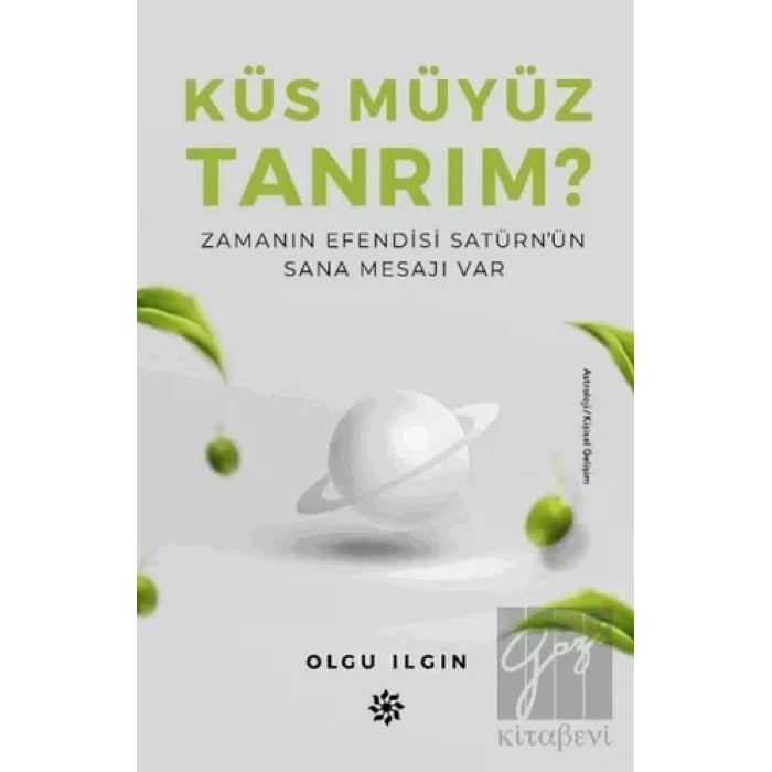 Küs Müyüz Tanrım?