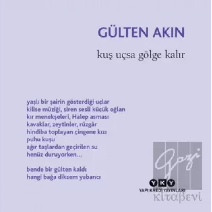 Kuş Uçsa Gölge Kalır