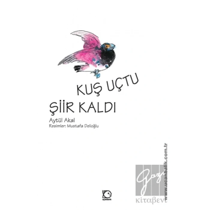 Kuş Uçtu Şiir Kaldı