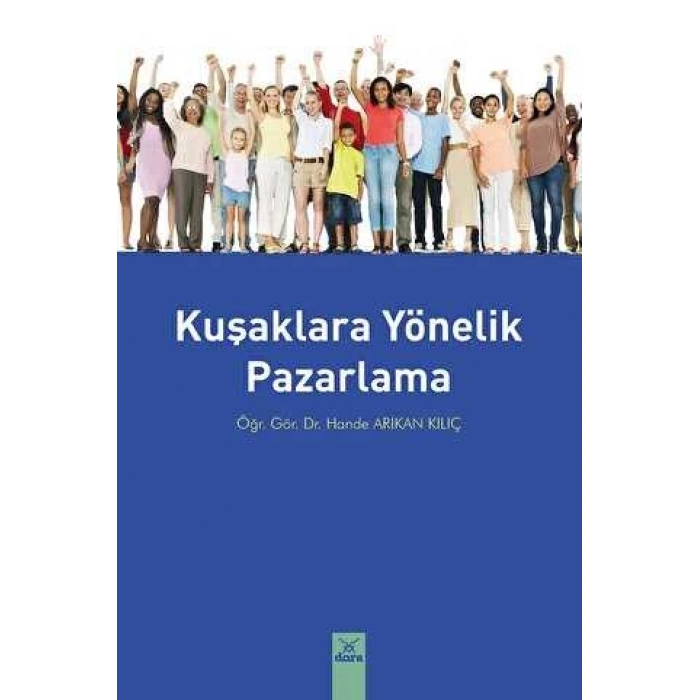 Kuşaklara Yönelik Pazarlama