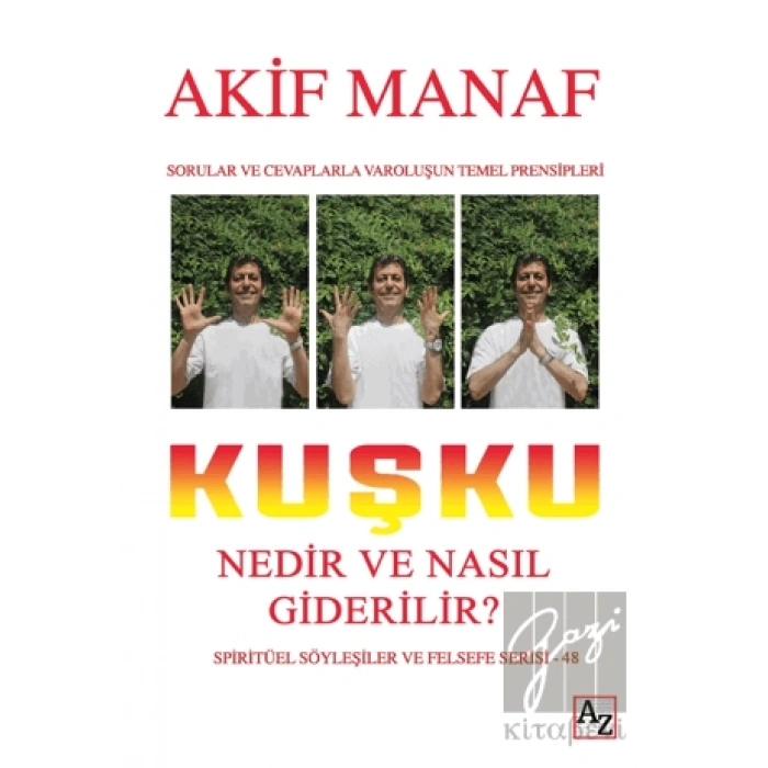 Kuşku Nedir ve Nasıl Giderilir?