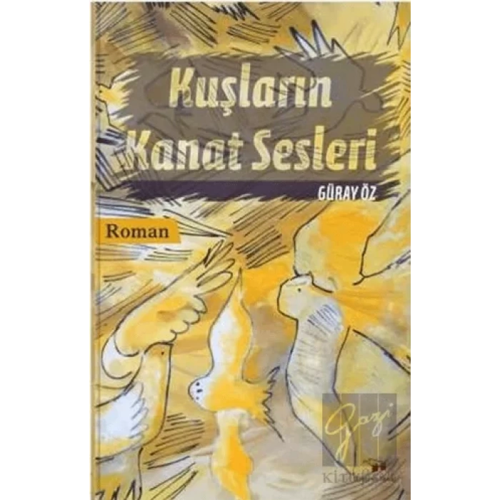 Kuşların Kanat Sesleri