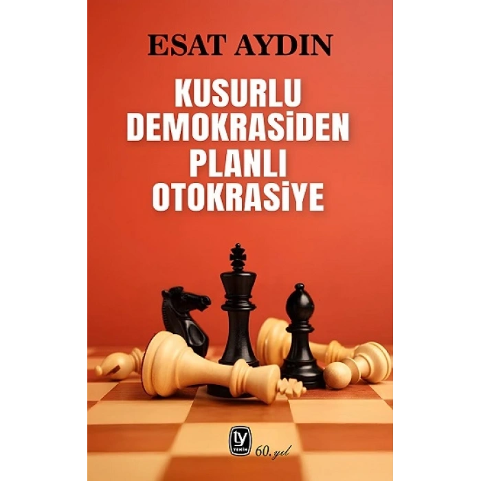 Kusurlu Demokrasiden Planlı Otokrasiye