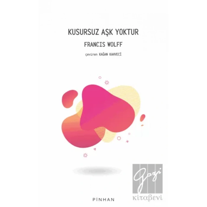 Kusursuz Aşk Yoktur