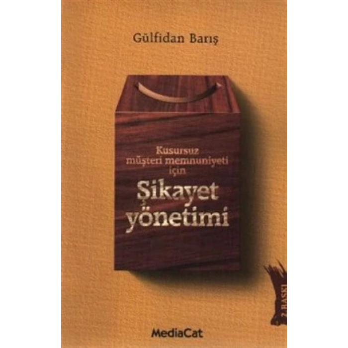 Kusursuz Müşteri Memnuniyeti İçin Şikayet Yönetimi