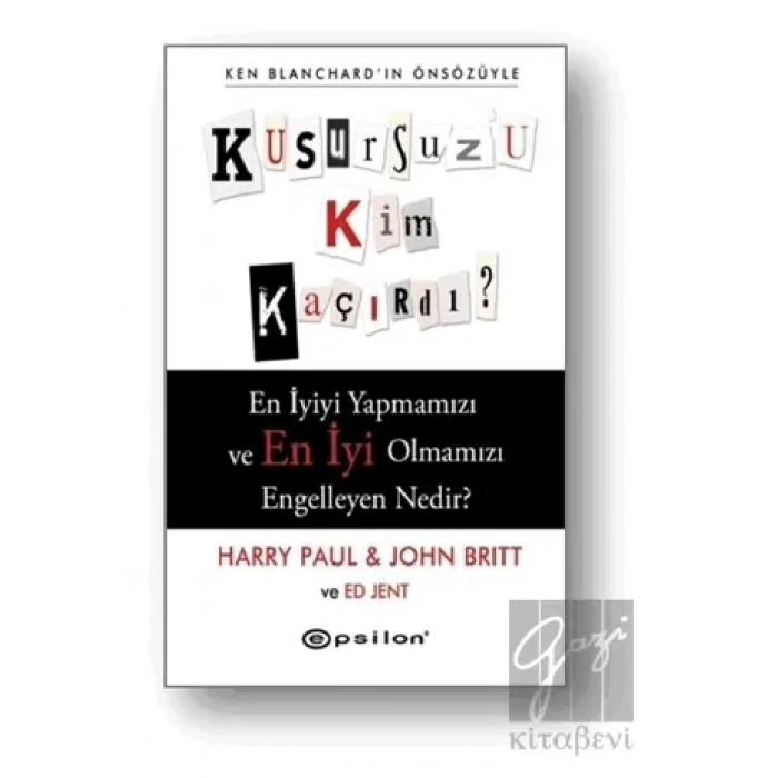 Kusursuzu Kim Kaçırdı?