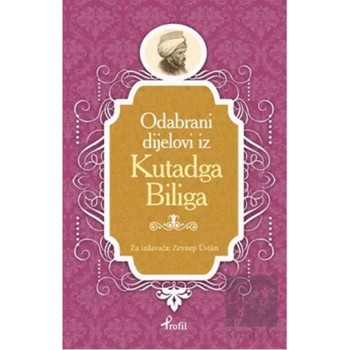 Kutadgu Bilig - Boşnakça Seçme Hikayeler