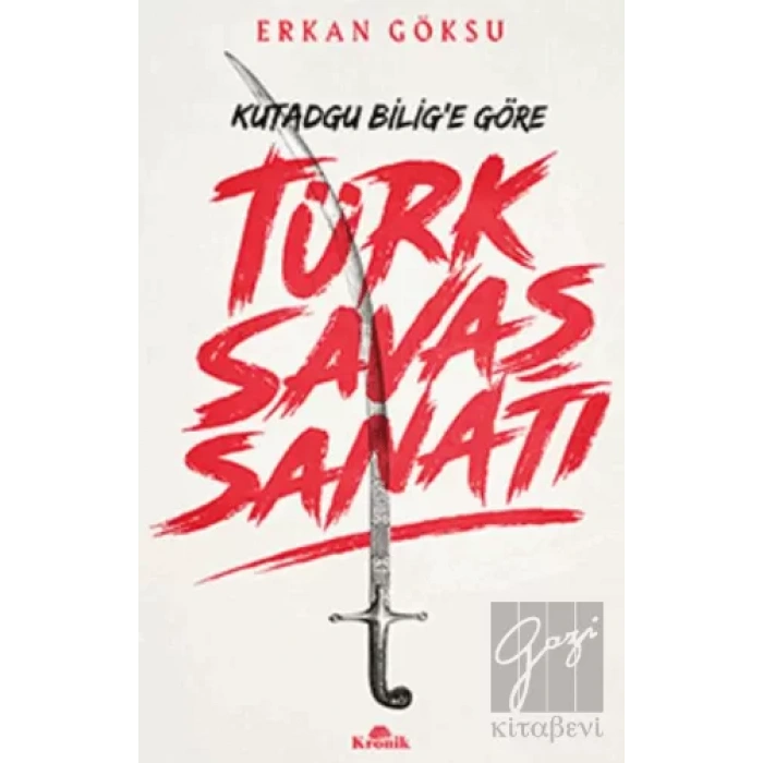 Kutadgu Bilige Göre Türk Savaş Sanatı