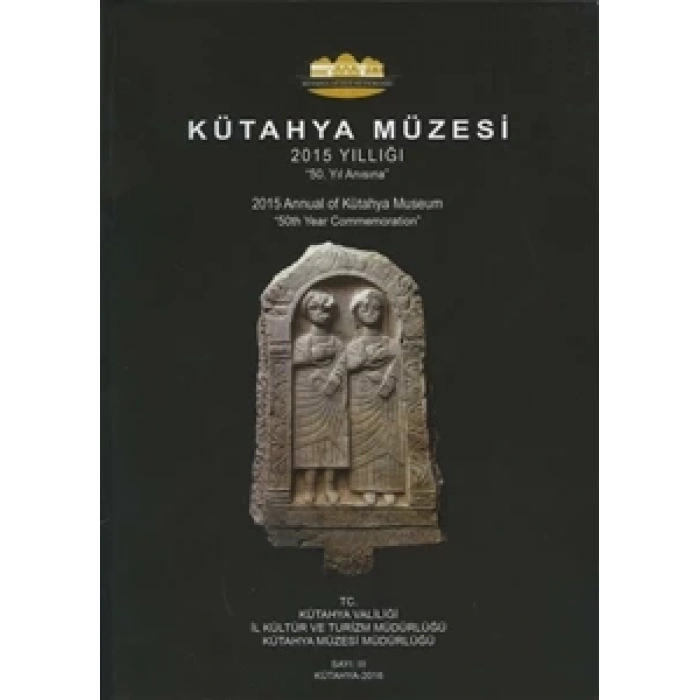 Kütahya Müzesi 2015 Yıllığı