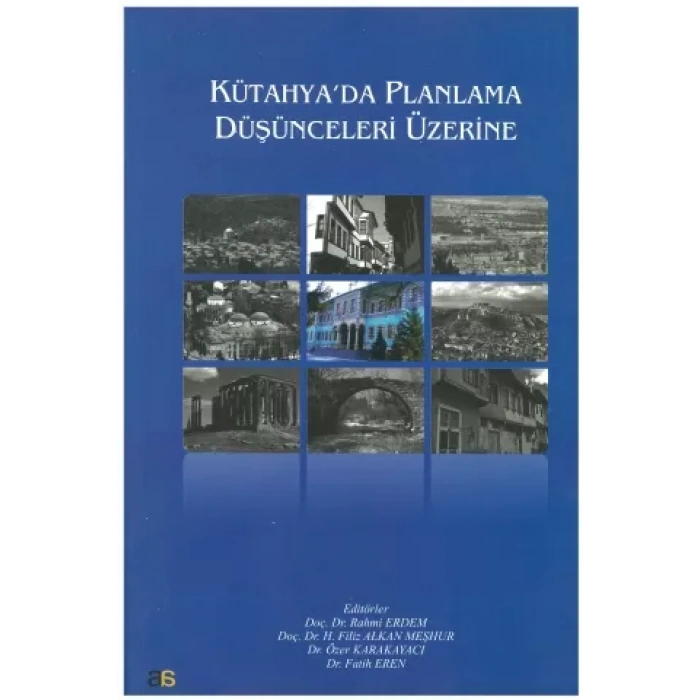 Kütahya’da Planlama Düşünceleri Üzerine