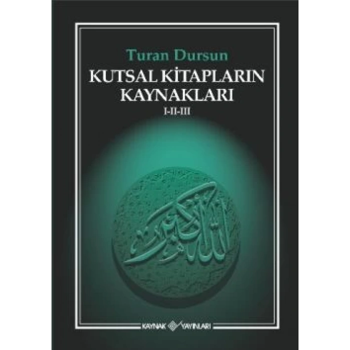 Kutsal Kitapların Kaynakları 1-2-3