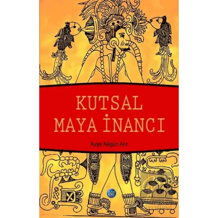 Kutsal Maya İnancı