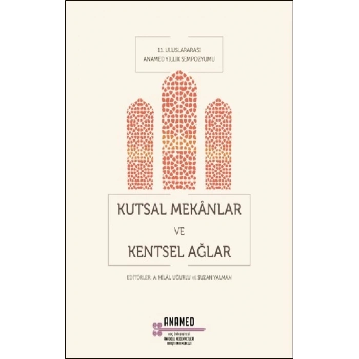 Kutsal Mekanlar ve Kentsel Ağlar