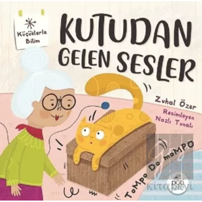 Kutudan Gelen Sesler - Küçüklerle Bilim