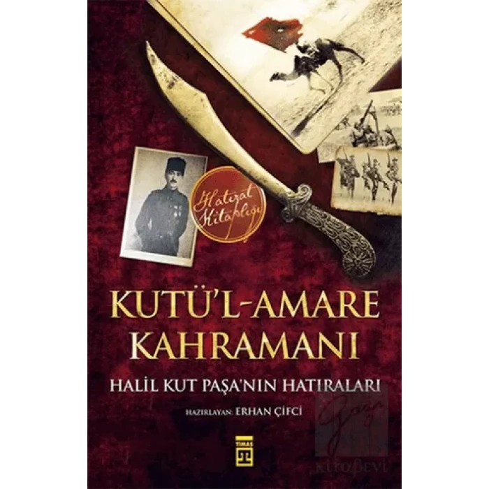 Kutü’l-Amare Kahramanı