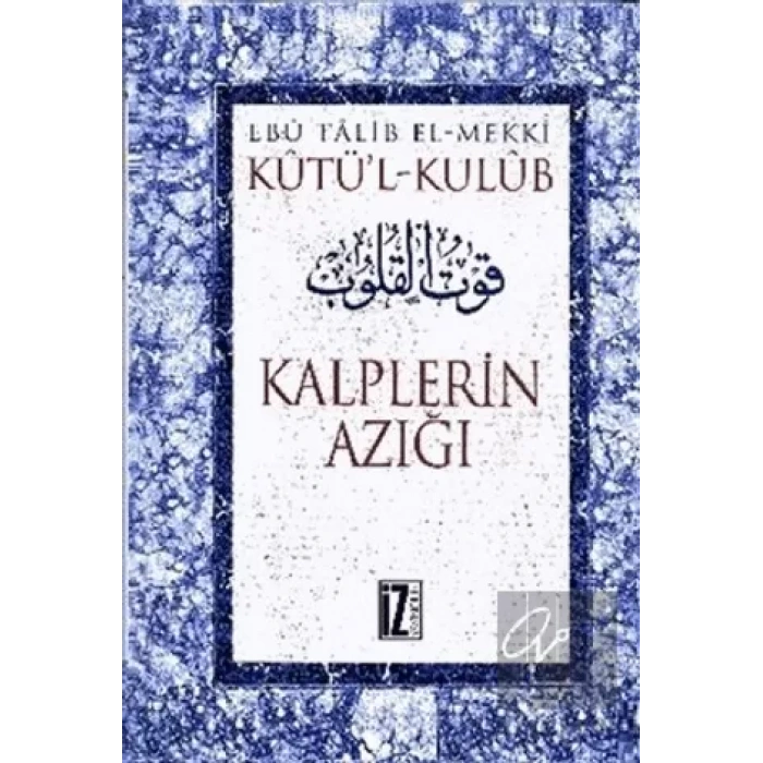 Kutü’l-Kulub Kalplerin Azığı (4 Cilt Takım)