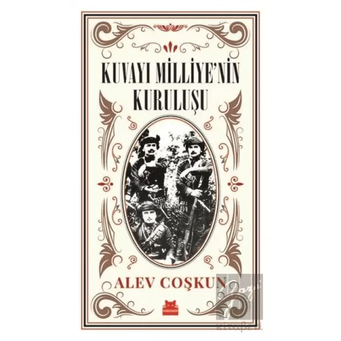 Kuvayı Milliyenin Kuruluşu