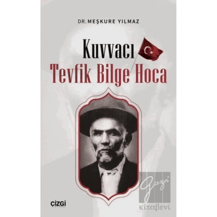 Kuvvacı Tevfik Bilge Hoca