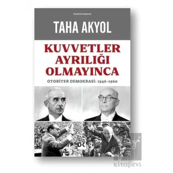 Kuvvetler Ayrılığı Olmayınca