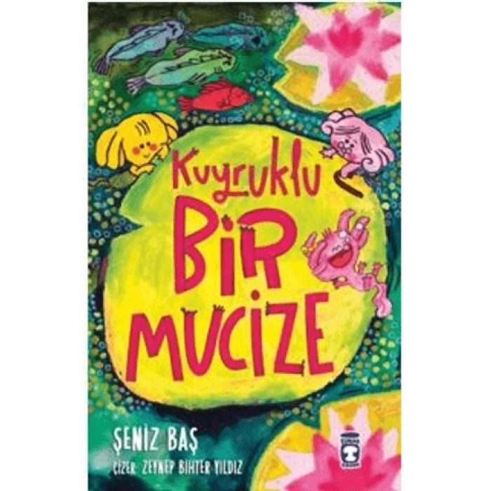 Kuyruklu Bir Mucize