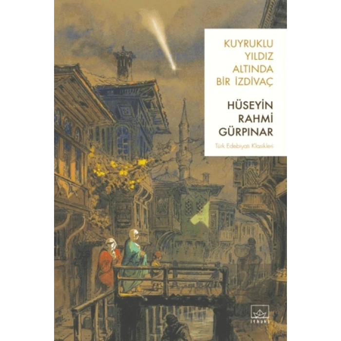 Kuyruklu Yıldız Altında Bir İzdivaç