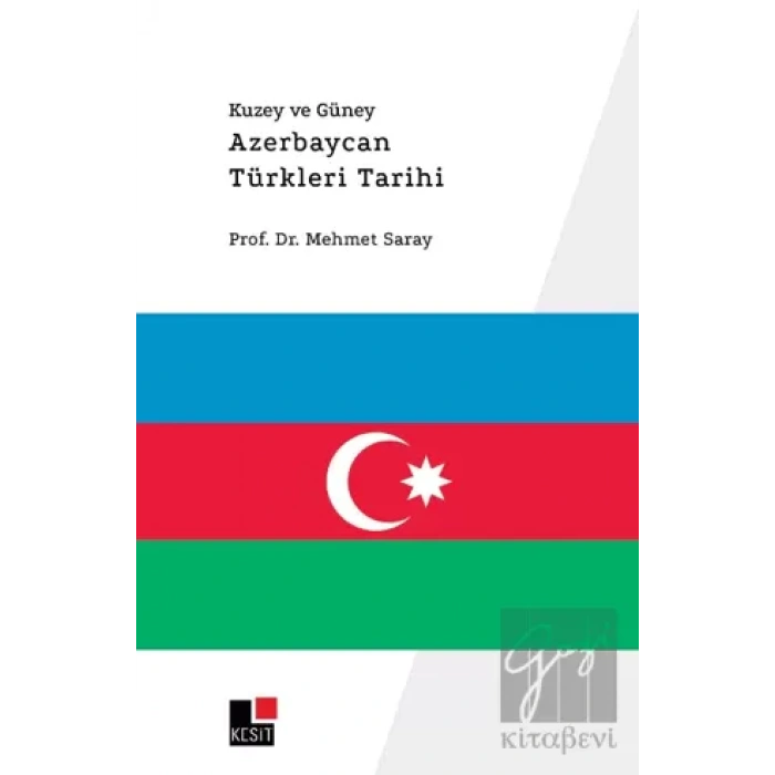 Kuzey ve Güney Azerbaycan Türkleri Tarihi