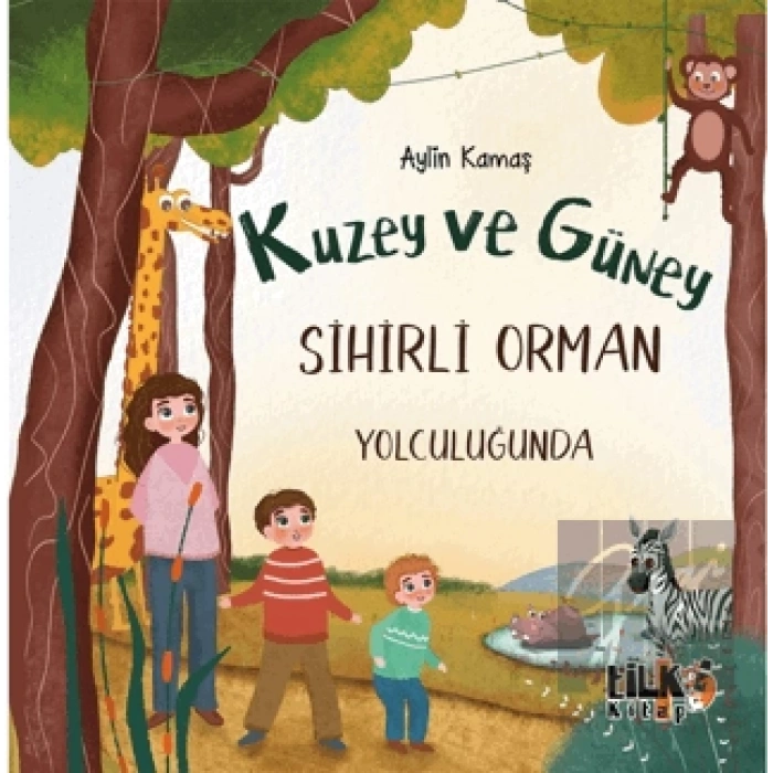 Kuzey ve Güney Sihirli Orman Yolculuğunda