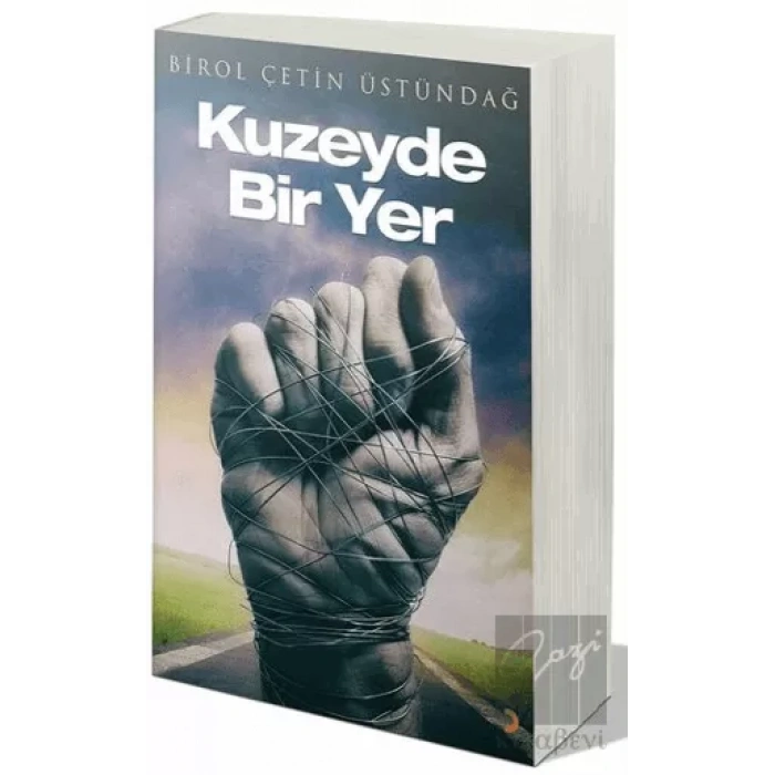 Kuzeyde Bir Yer