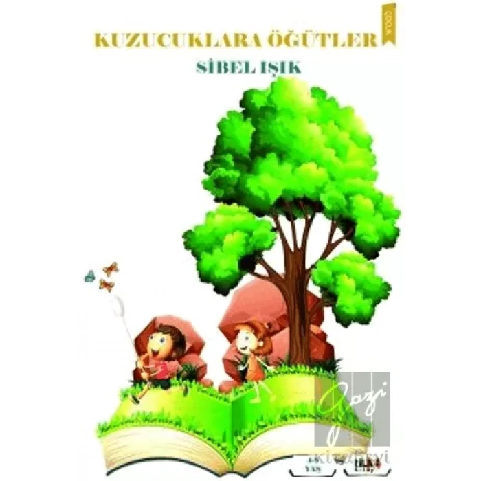 Kuzucuklara Öğütler