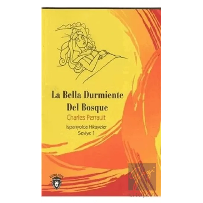 La Bella Durmiente Del Bosque İspanyolca Hikayeler Seviye 1